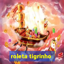 roleta tigrinho